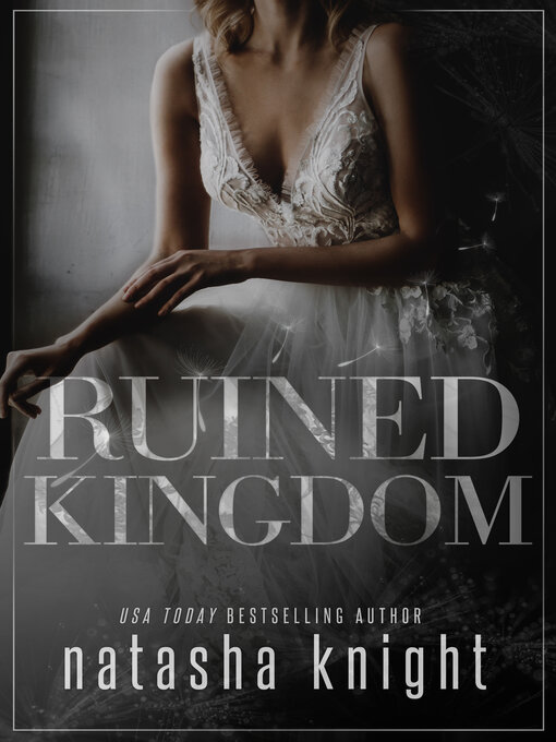 Title details for Ruined Kingdom by Natasha Knight - Available